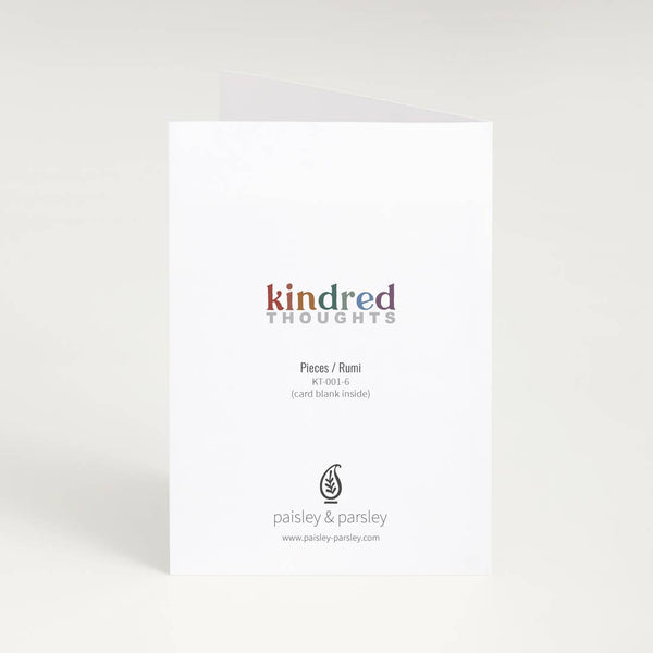 Pieces / Rumi - Greeting Card